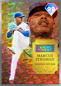 MLB MARCU STROMAN １年目 Finest Marcus Stroman 99 OVR - MLB The Show 21 - ShowZone
